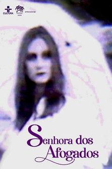 Senhora dos Afogados film afişi
