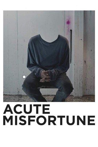 Acute Misfortune film afişi