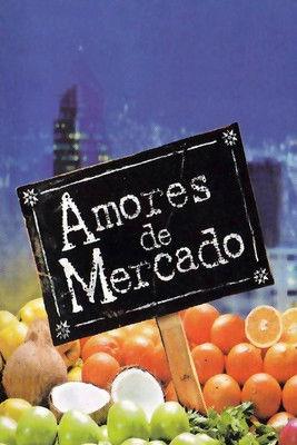 Amores de mercado dizi afişi