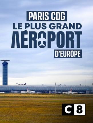 Paris CDG : le plus grand aéroport d’Europe film afişi