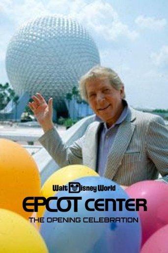 EPCOT Center: The Opening Celebration film afişi