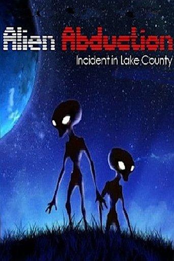 Alien Abduction: Incident in Lake County film afişi
