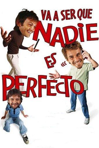 Va a ser que nadie es perfecto film afişi