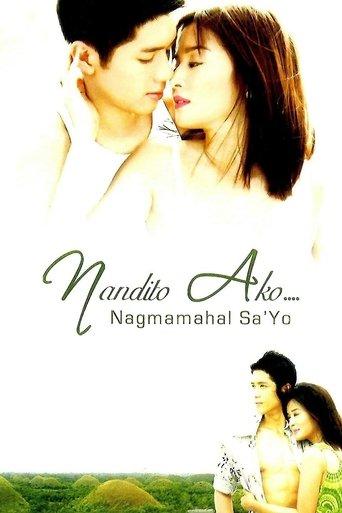 Nandito ako... Nagmamahal sa 'yo film afişi