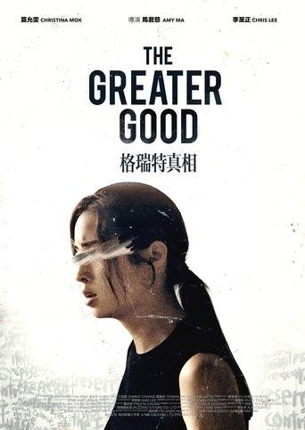 The Greater Good film afişi