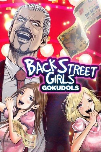 Back Street Girls -GOKUDOLS- dizi afişi