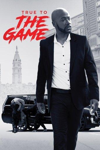 True to the Game film afişi