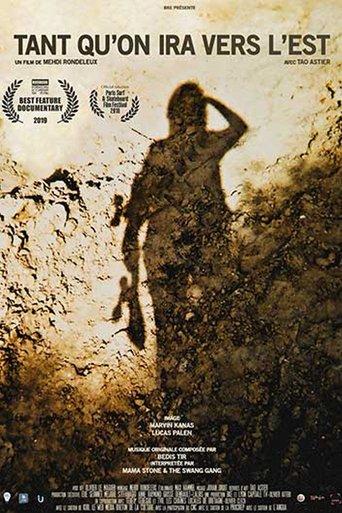 As Long As We Go East film afişi