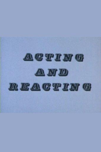 Acting and Reacting film afişi