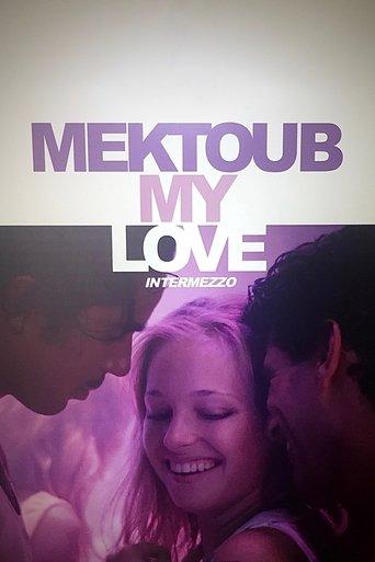 Mektoub, My Love: Intermezzo film afişi
