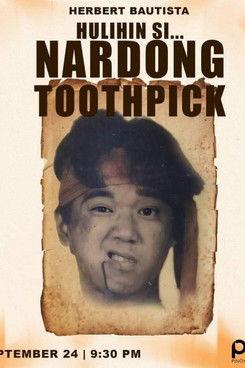 Hulihin si Nardong Toothpick film afişi