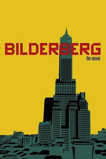 Bilderberg: The Movie film afişi