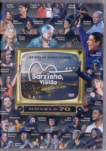 Um Barzinho, Um Violão: Novelas Anos 70 film afişi