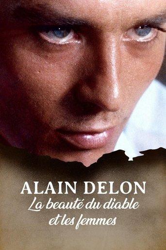 Alain Delon, la beauté du diable et les femmes... film afişi