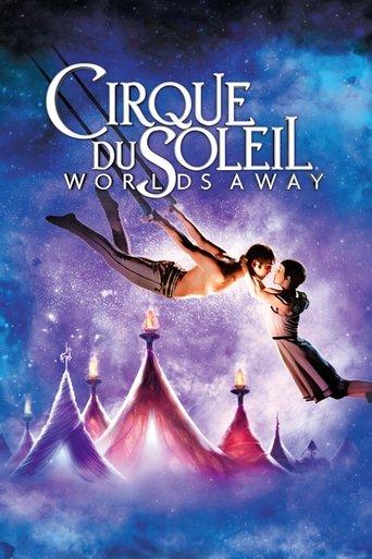 Cirque du Soleil: Worlds Away film afişi