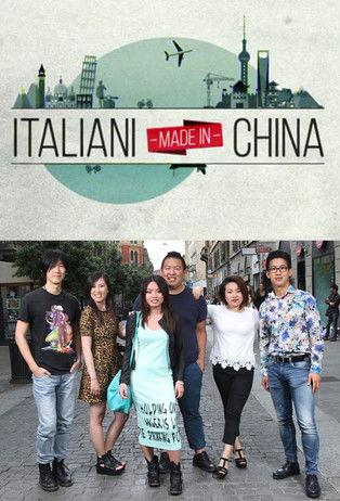 Italiani Made In China dizi afişi