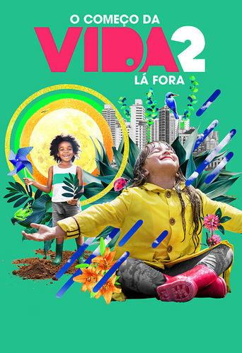 The Beginning of Life 2: Outside film afişi