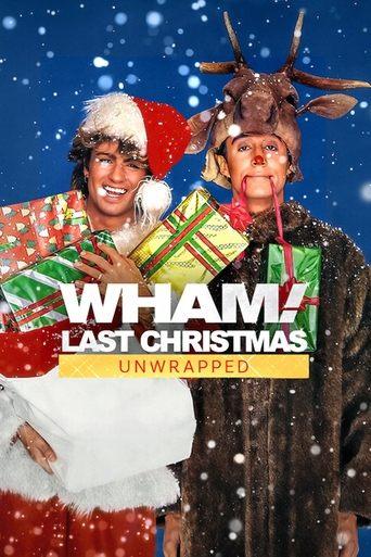 Wham!: Last Christmas Unwrapped film afişi