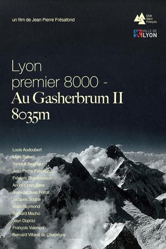 Lyon Premier 8000, Au Gasherbrum II - 8035m film afişi