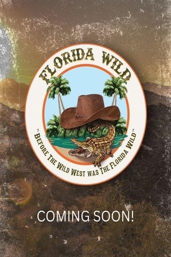 Florida Wild film afişi