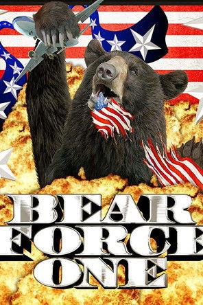 Bear Force One film afişi