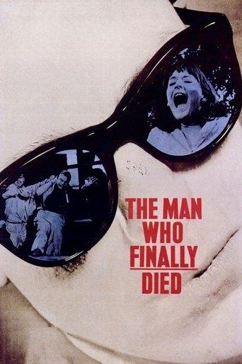 The Man Who Finally Died film afişi