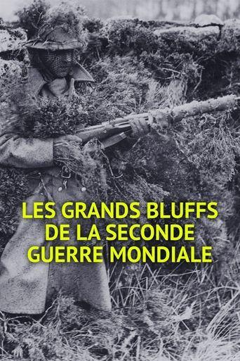 The Great Bluffs of World War II dizi afişi