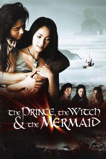 The Prince, The Witch, and The Mermaid film afişi