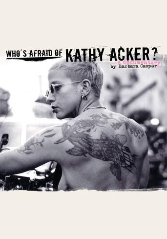 Who's Afraid of Kathy Acker? film afişi