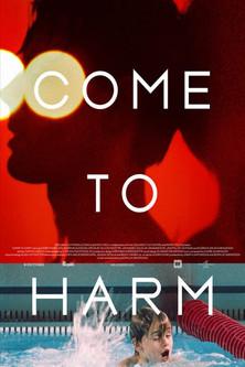 Come to Harm film afişi