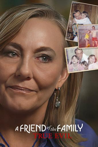 A Friend of the Family: True Evil film afişi