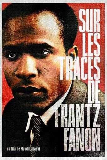 In The Footsteps Of Frantz Fanon film afişi