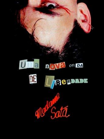 Uma Nova Onda de Liberdade: A História do Madame Satã film afişi