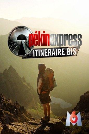 Pékin Express : Itinéraire Bis dizi afişi