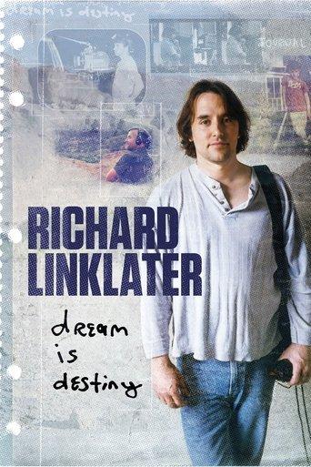 Richard Linklater: Dream Is Destiny film afişi