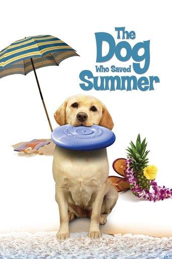 The Dog Who Saved Summer film afişi