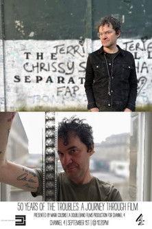 50 Years of the Troubles: A Journey Through Film film afişi