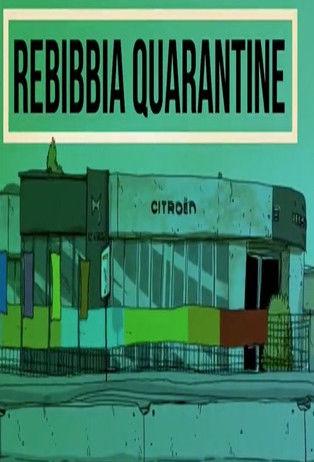 Rebibbia Quarantine dizi afişi