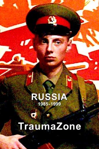 Russia 1985-1999: TraumaZone dizi afişi