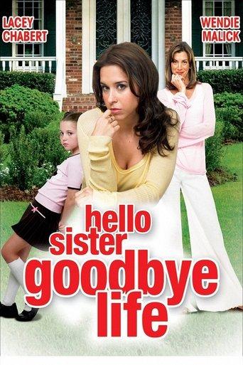 Hello Sister, Goodbye Life film afişi