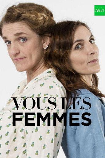 Vous les femmes dizi afişi