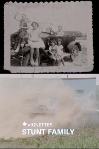 Canada Vignettes: Stunt Family film afişi