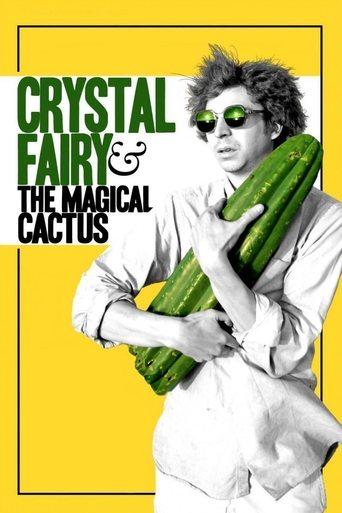 Crystal Fairy & the Magical Cactus film afişi