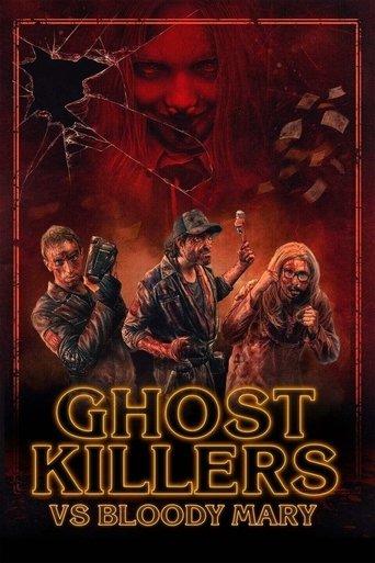 Ghost Killers vs. Bloody Mary film afişi
