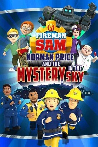 Fireman Sam: Norman Price and the Mystery in the Sky film afişi