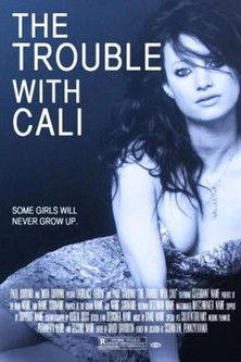 The Trouble with Cali film afişi