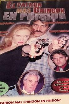 El patrón mas chingon en prision film afişi