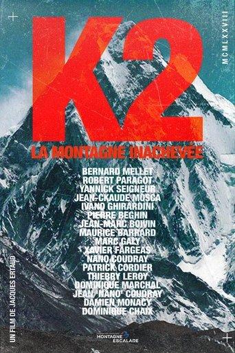 K2 La Montagne Inachevée film afişi