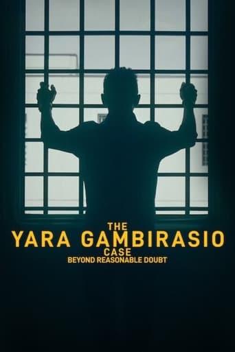 The Yara Gambirasio Case: Beyond Reasonable Doubt dizi afişi