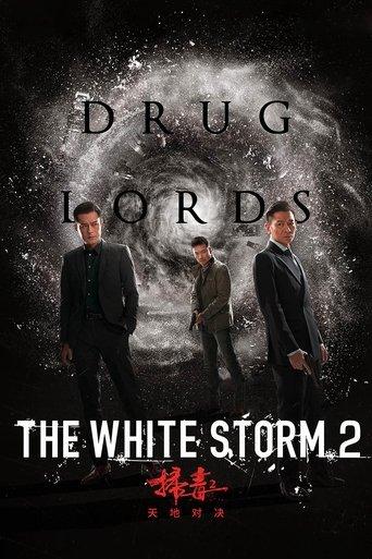 The White Storm 2: Drug Lords film afişi